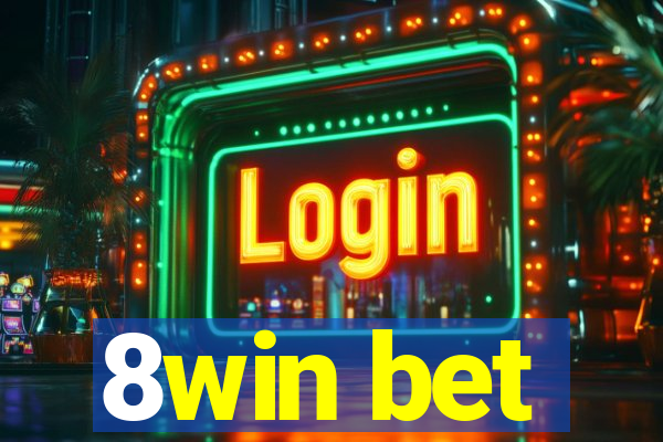 8win bet